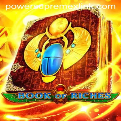 Unveiling the Mysteries of 'Book of Riches': PowerSupremeX