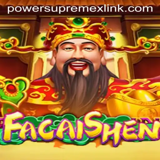 Exploring the World of FaCaiShen and PowerSupremeX