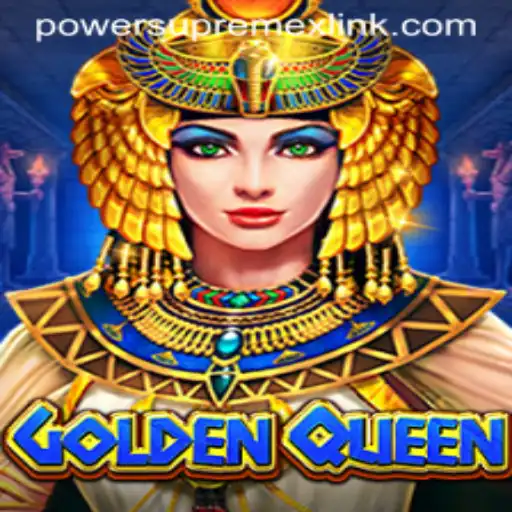 GoldenQueen: Embrace the PowerSupremeX